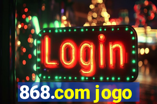 868.com jogo